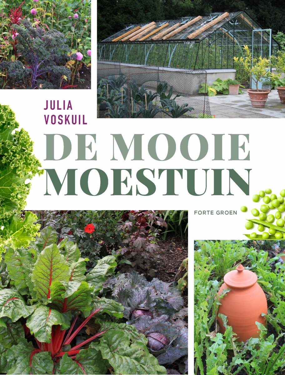 De mooie moestuin - Julia Voskuil TU TU