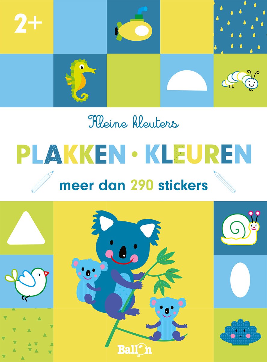 Kleine kleuters - Plakken en kleuren 2j+