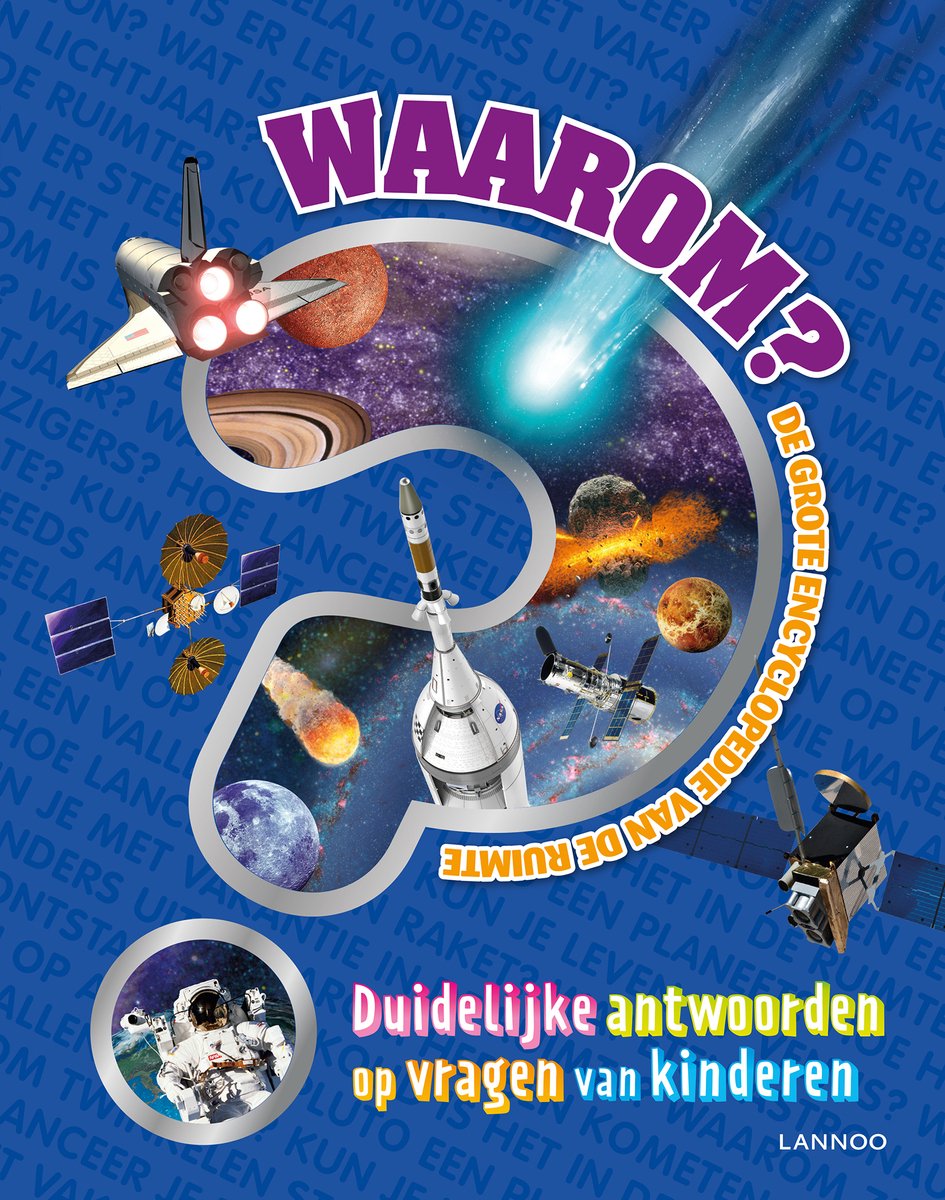 Waarom? - Grote encyclopedie van de ruimte