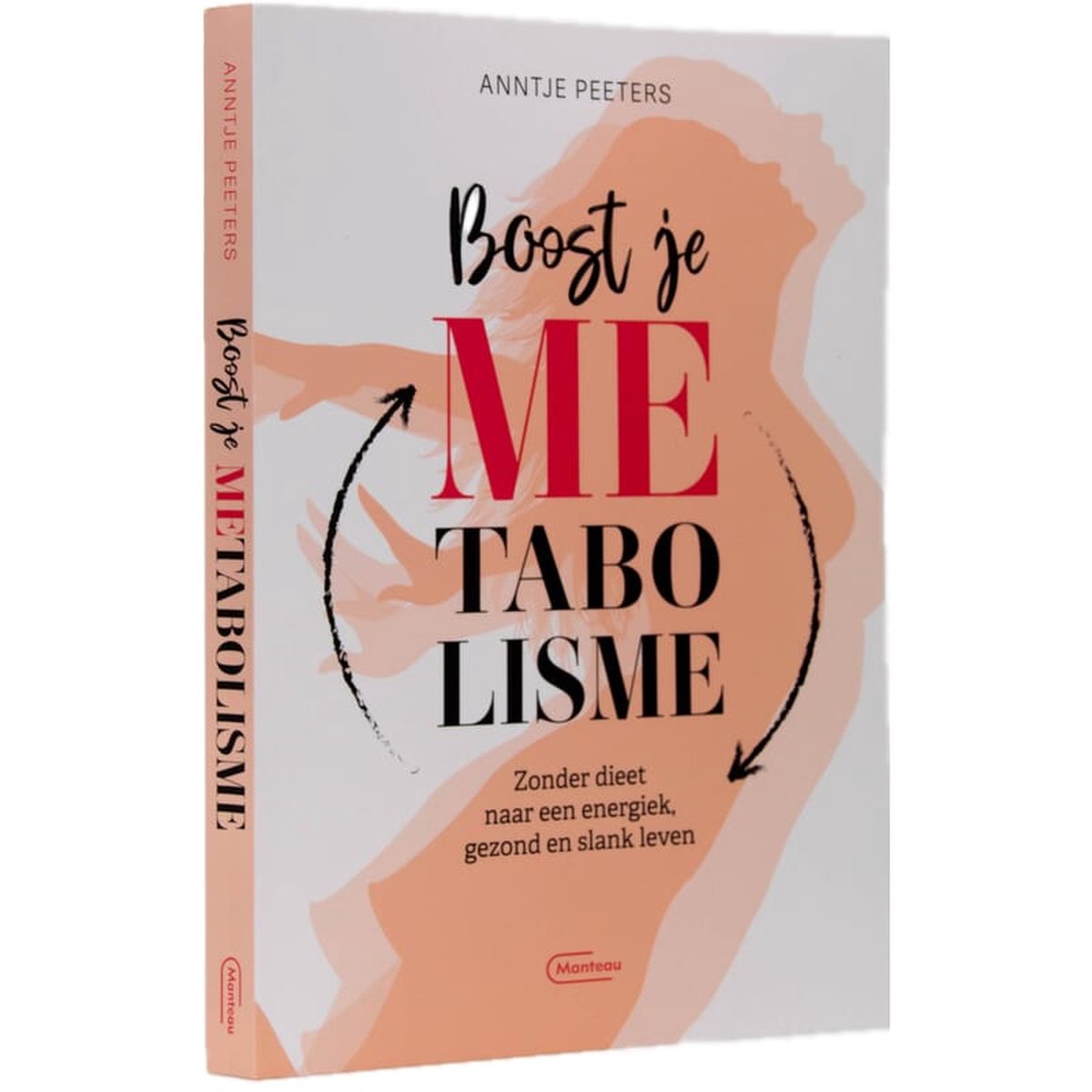 Boost je metabolisme - Anntje Peeters