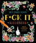 Het enige echte f*ck it kleurboek