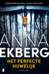 Het perfecte huwelijk - Anna Ekberg