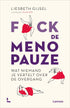Fuck de menopauze - Liesbeth Gijsel