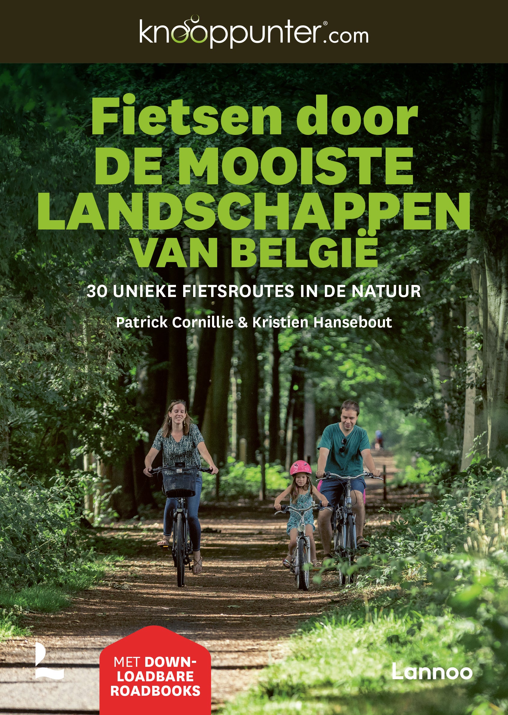 Knooppunter - Fietsen door de mooiste landschappen van Belgie - K. Hansebout