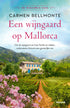 De Mallorca saga 1.- Een wijngaard op Mallorca - Carmen Bellmonte
