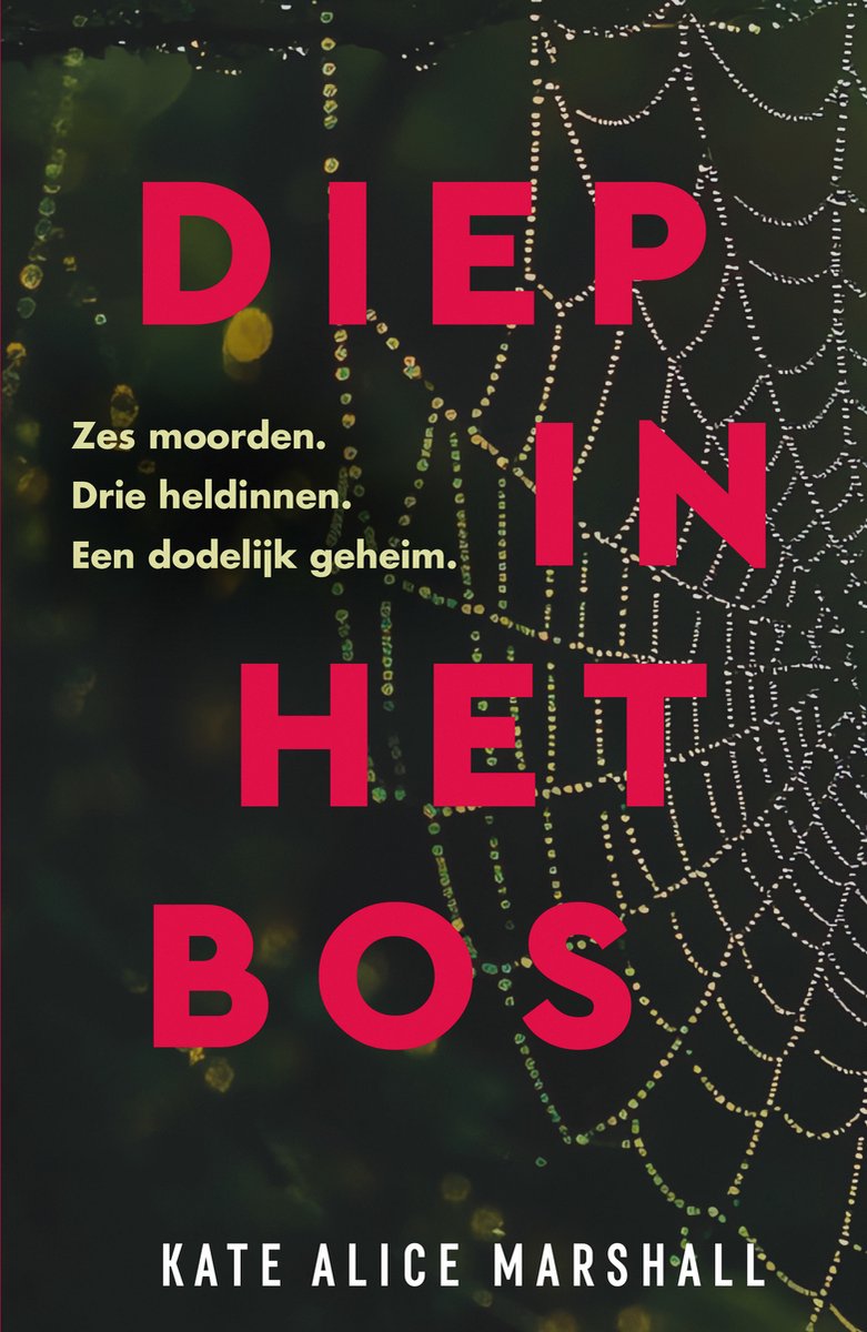 Diep in het bos - Kate Alice Marshall