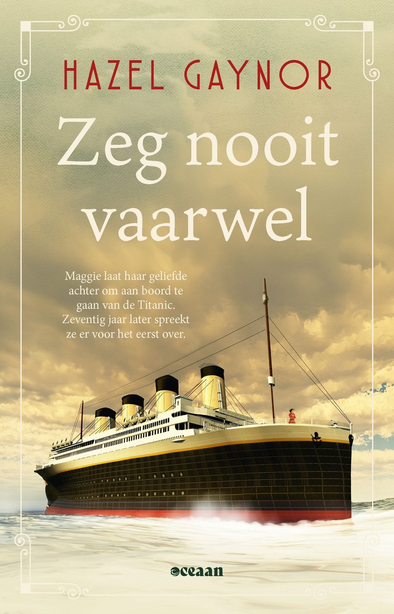 Zeg nooit vaarwel - Hazel Gaynor