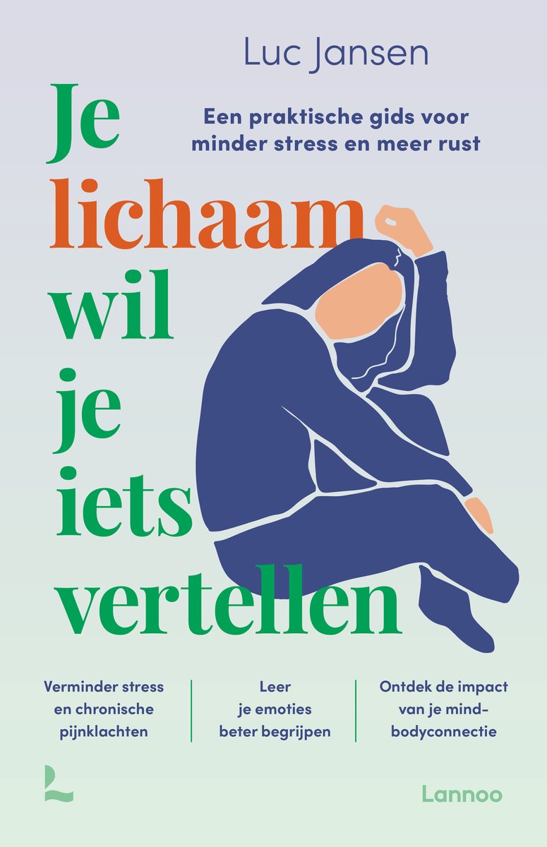 Je lichaam wil je iets vertellen - Luc Jansen
