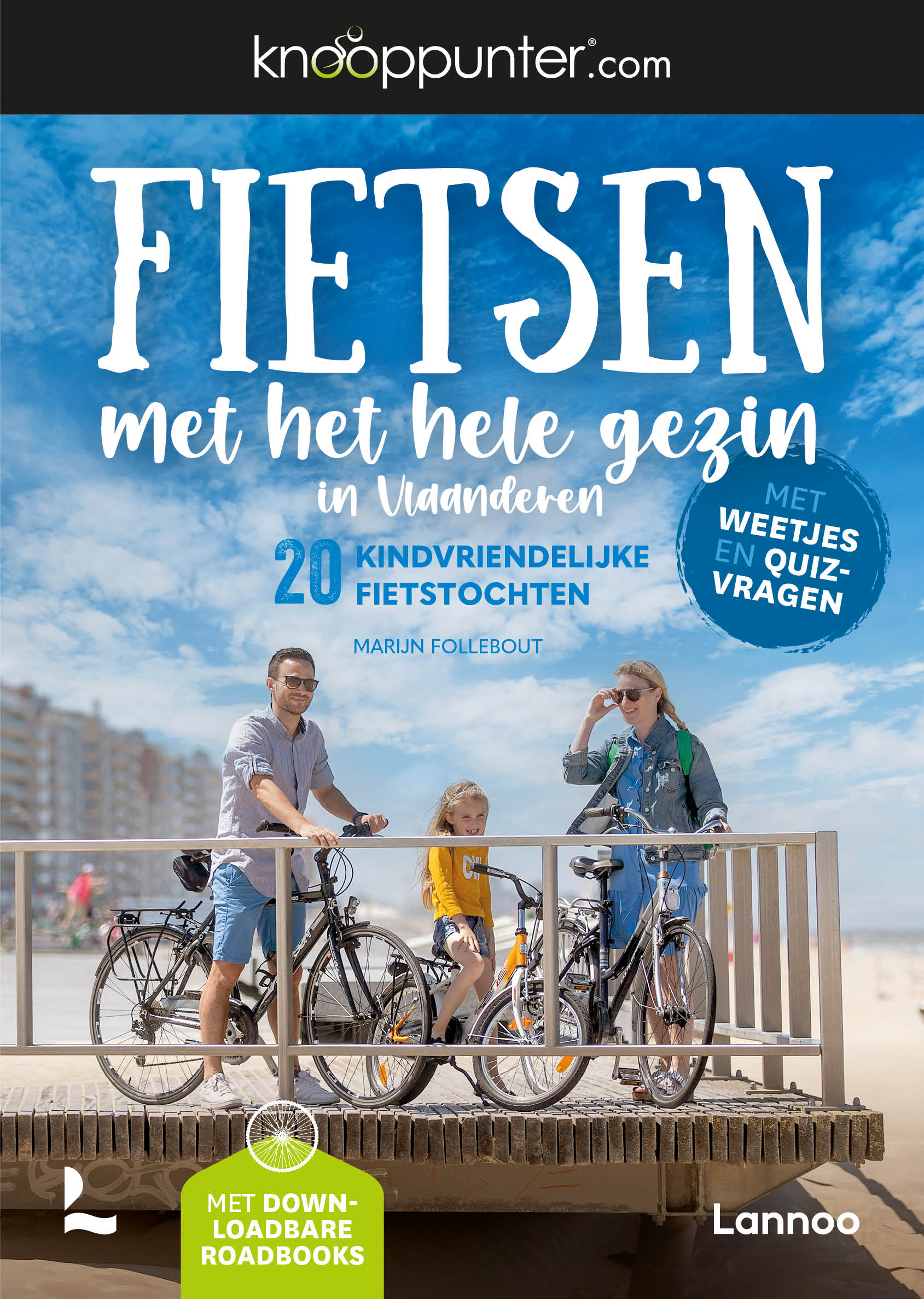Knooppunter - Fietsen met het hele gezin in Vlaanderen