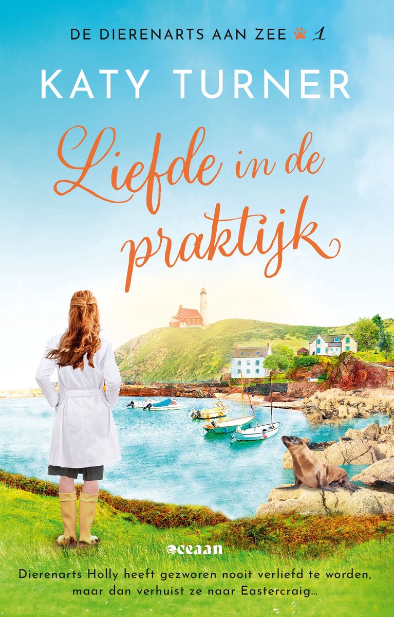 De dierenarts aan zee 1.- Liefde in de praktijk - Katy Turner
