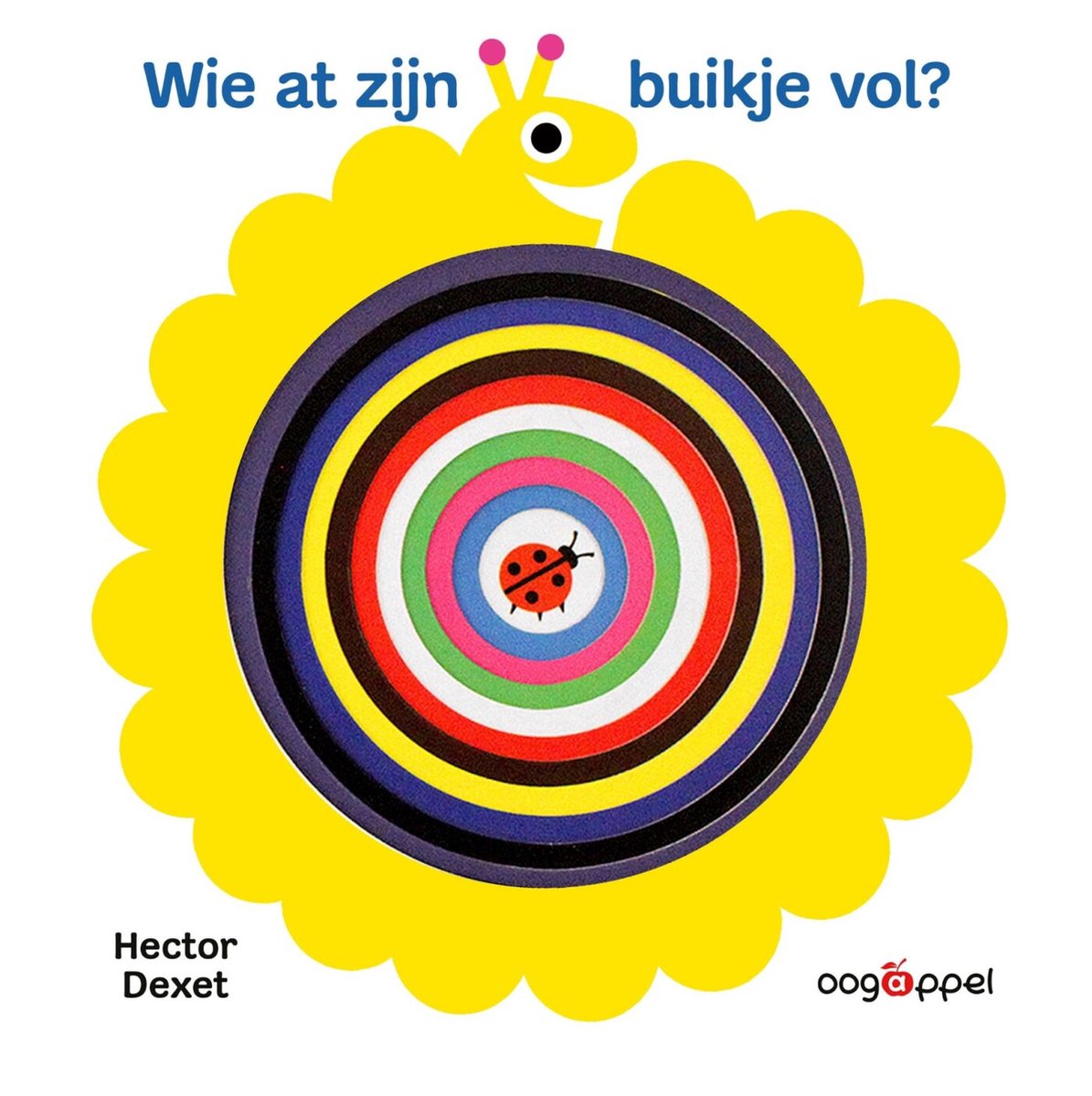 Wie at zijn buikje vol?- Hector Dexet