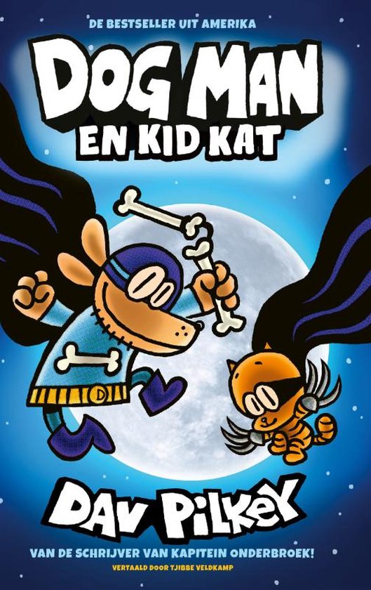 Dog Man en Kid Kat - Dav Pilkey