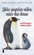 Dikke pinguins vallen vaker dan dunne - John Michinson