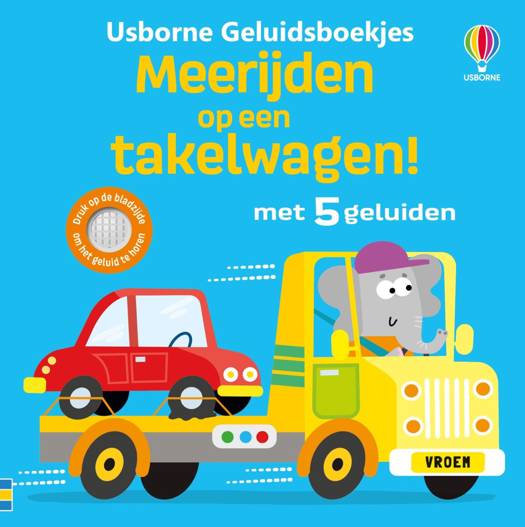 Meerijden op een takelwagen!- Geluidenboekje