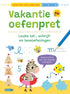 Vakantie oefenpret - Leuke tel-, schrijf- en leesoefeningen (naar het 1ste leerjaar / groep 3)