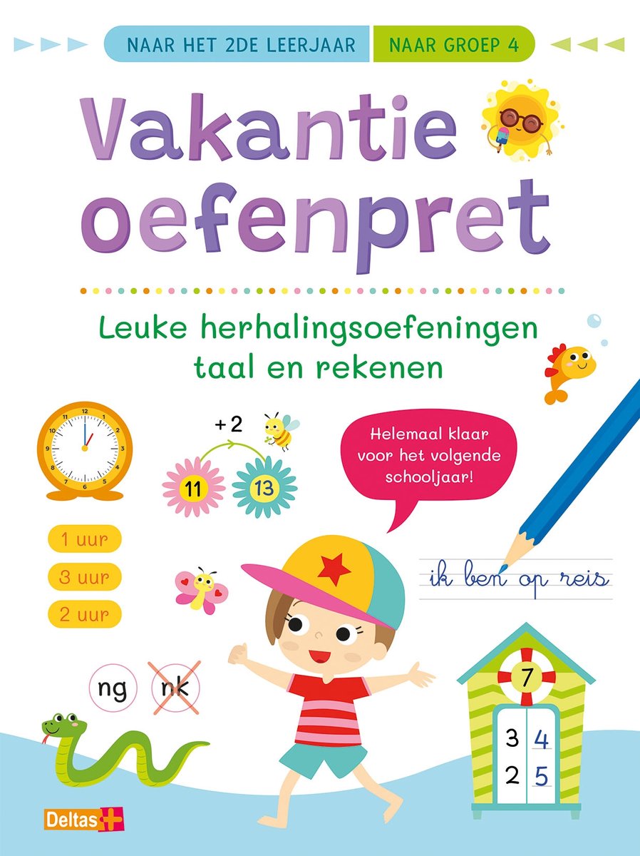 Vakantie oefenpret - Leuke herhalingsoefeningen taal en rekenen (naar het 2de leerjaar / groep 4)