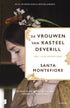 De vrouwen van kasteel Deverill - Santa Montefiore