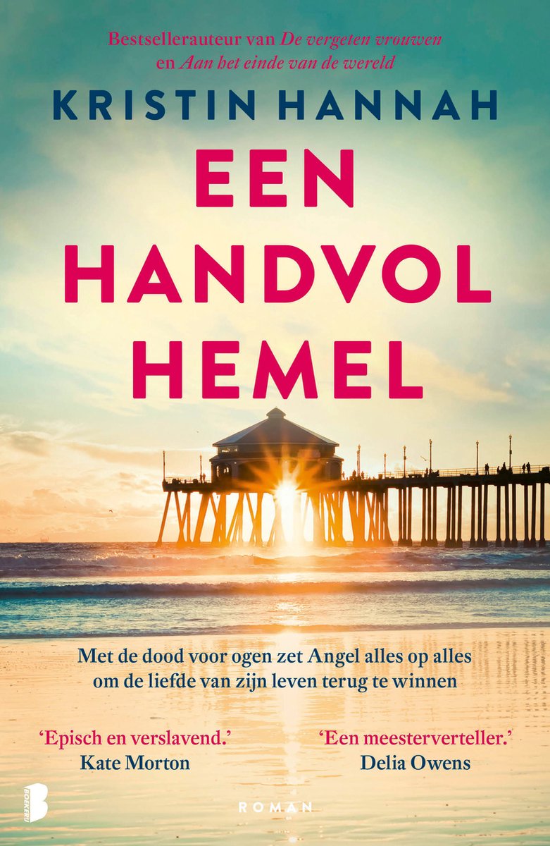 Een handvol hemel - Kristin Hannah