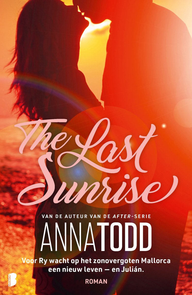 The last sunrise - Anna Todd