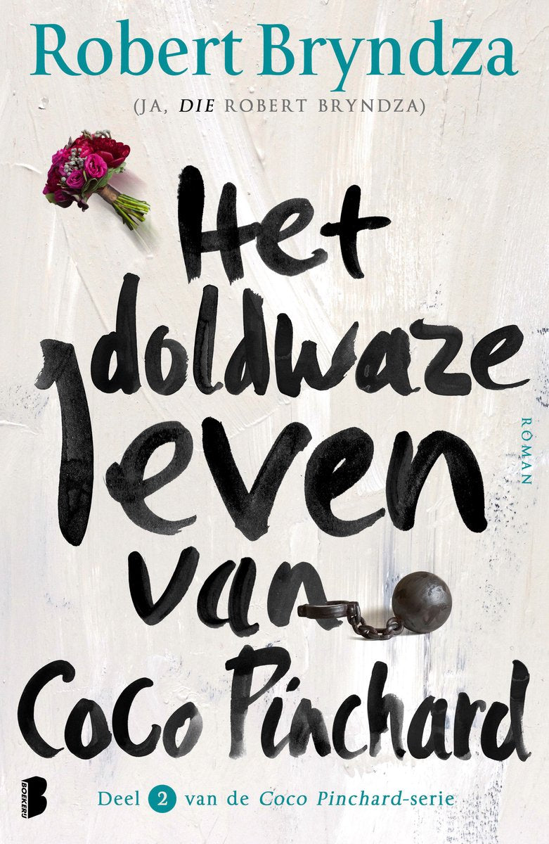 Coco Pinchard 2.- Het doldwaze leven van Coco Pinchard - Robert Bryndza