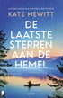 De laatste sterren aan de hemel - Kate Hewitt