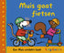 Muis gaat fietsen - Lucy Cousins