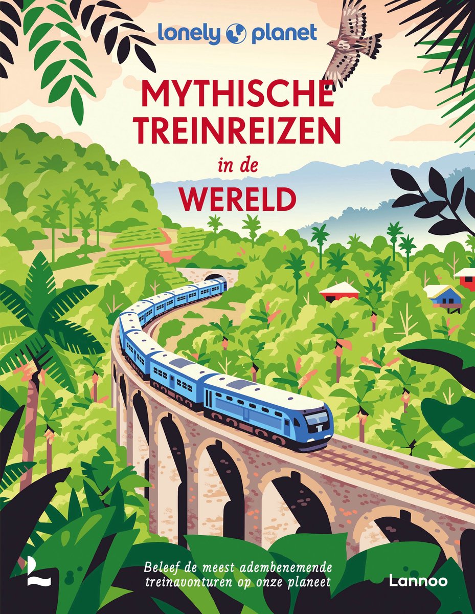 Mythische treinreizen in de wereld - Lonely Planet reisgids