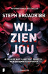 Starke & Bell 1.- Wij zien jou - Steph Broadribb