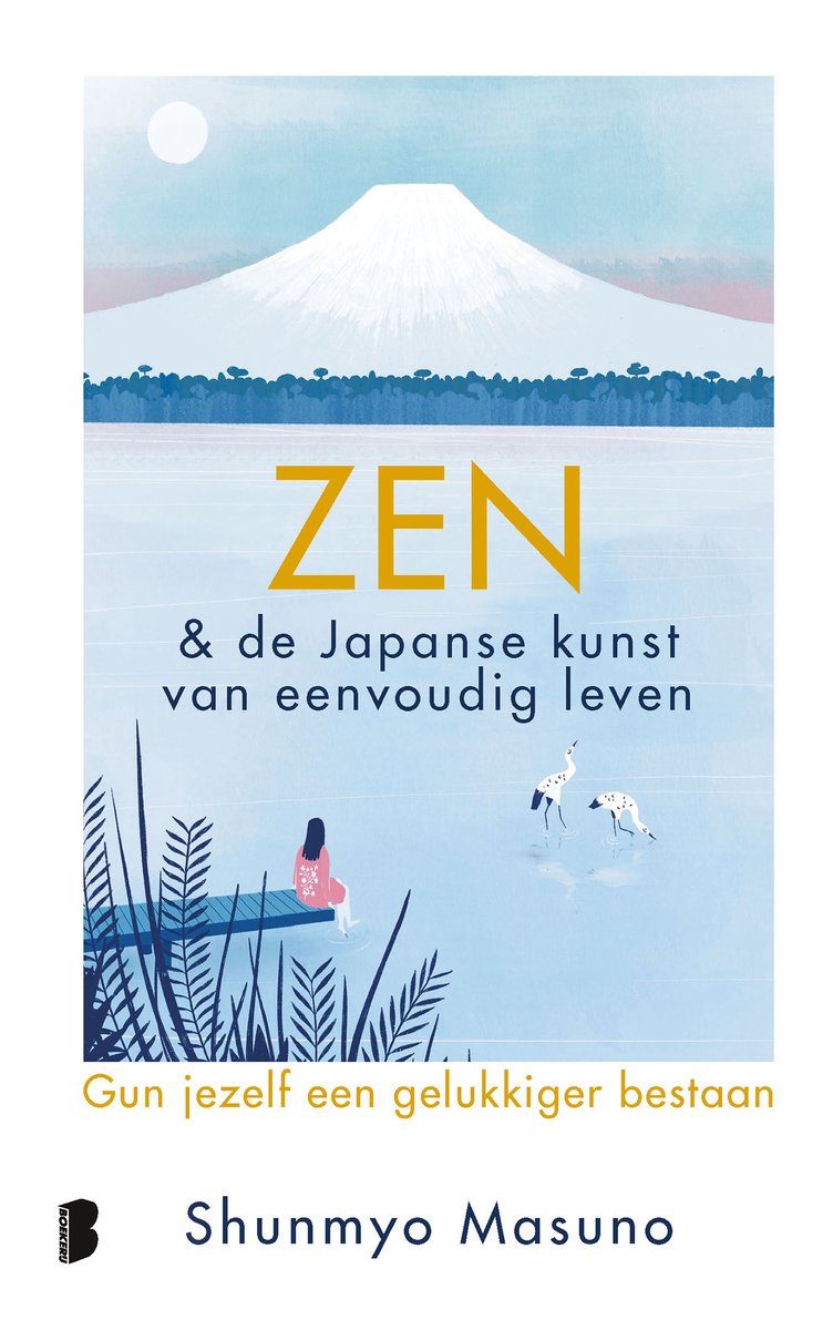 Zen & de Japanse kunst van eenvoudig leven - Shunmyo Masuno
