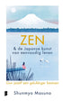 Zen & de Japanse kunst van eenvoudig leven - Shunmyo Masuno