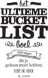 Het ultieme bucketlist boek - Elise de Rijck