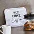 ZELLER - Melamine schaal "But first coffee" 30.5x22cm