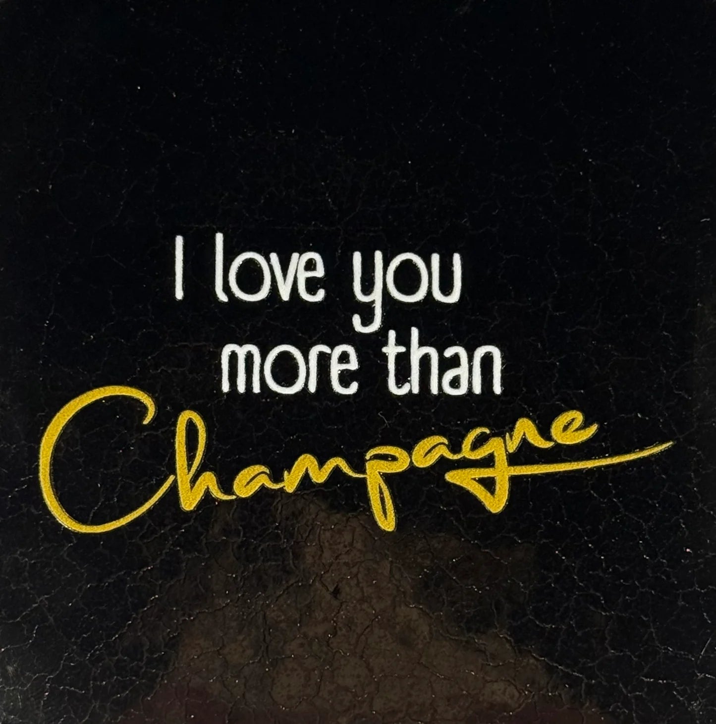 YETT Tegeltje - I love you more than champgane - goud/creme