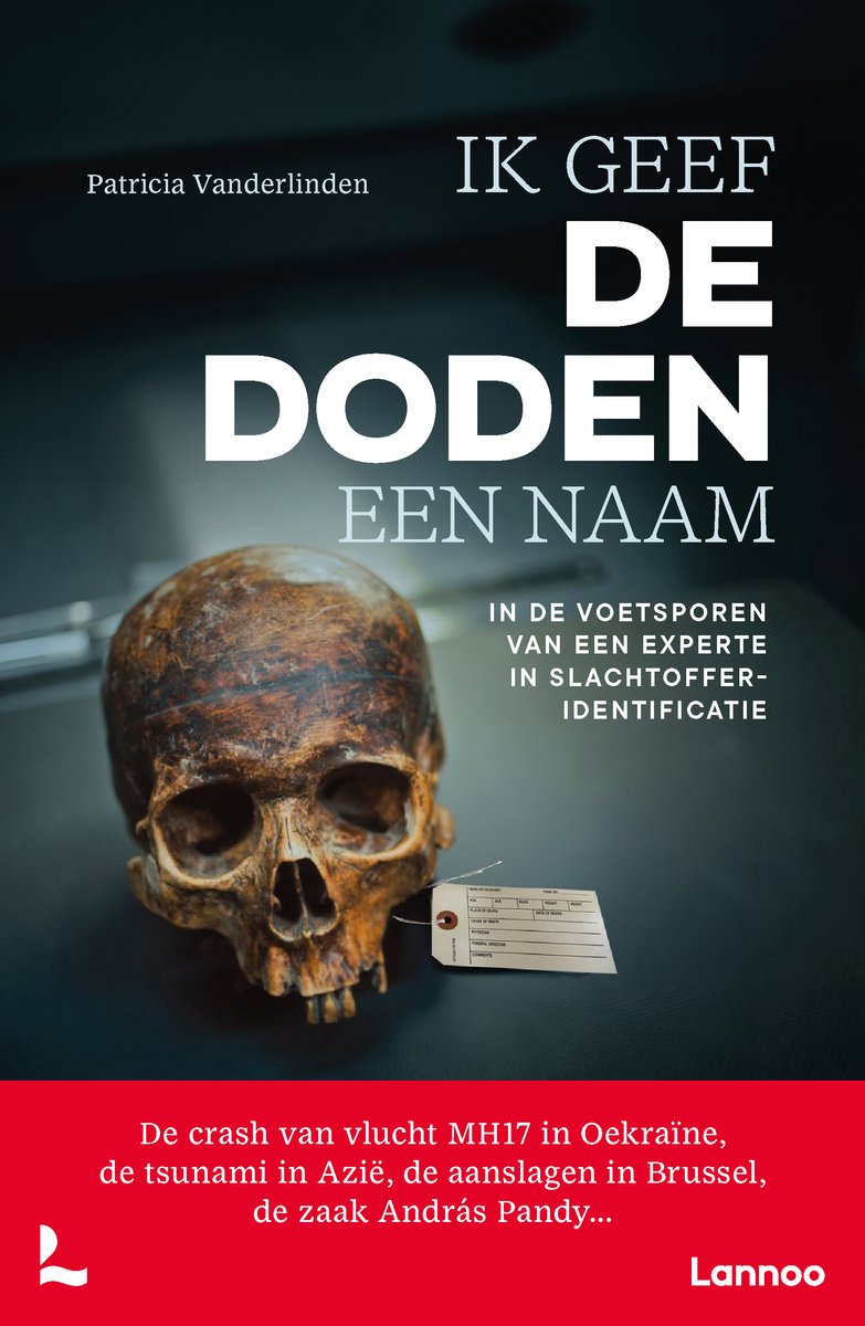 Wij geven de doden een naam - Patricia Vanderlinden