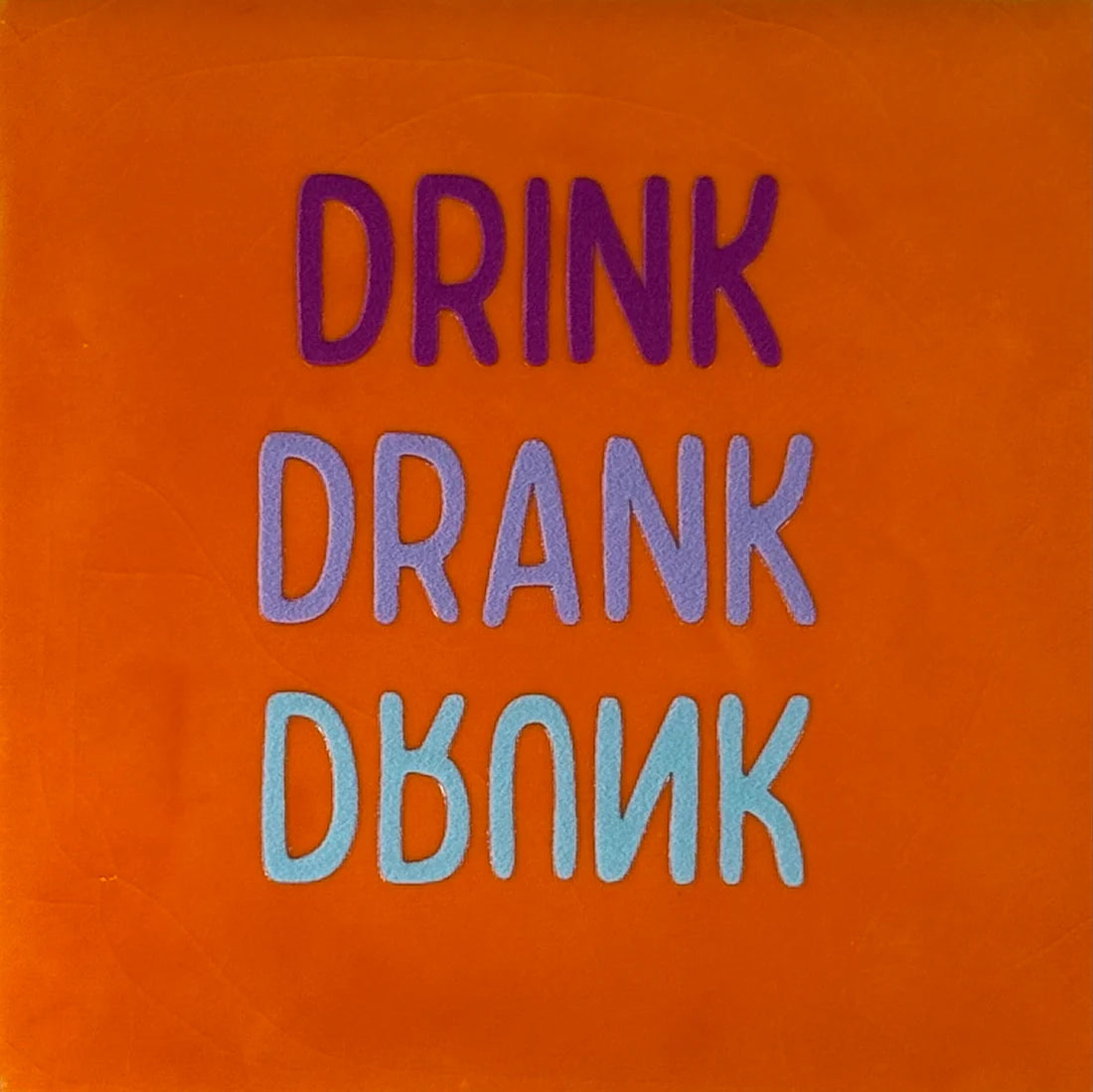 YETT Tegeltje - Drink Drank Drunk - oranje/paars