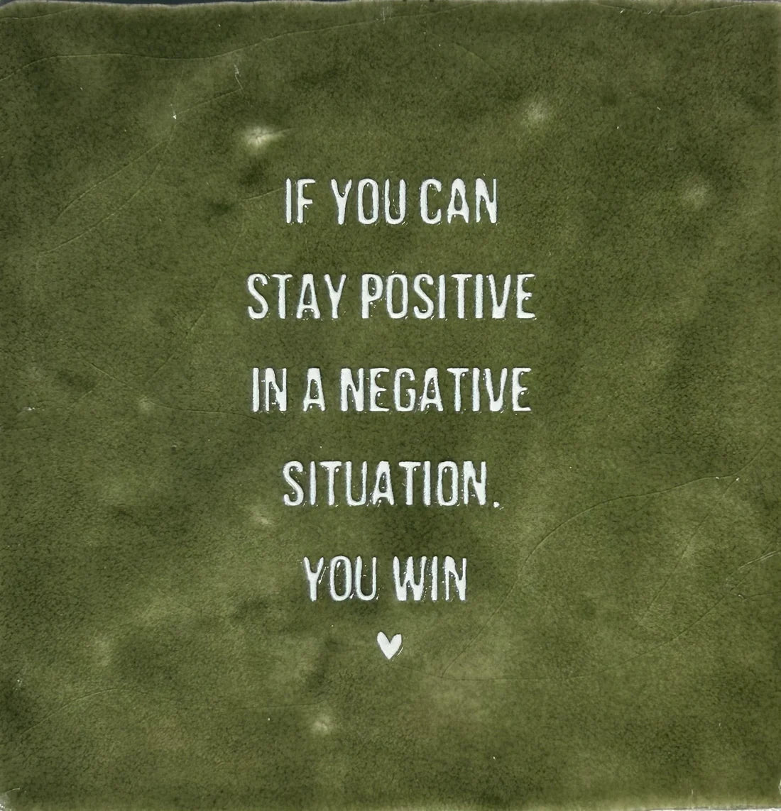 YETT Tegeltje - If you can stay positive... - olijf/creme