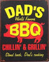 Sign "Dad's world famous BBQ"